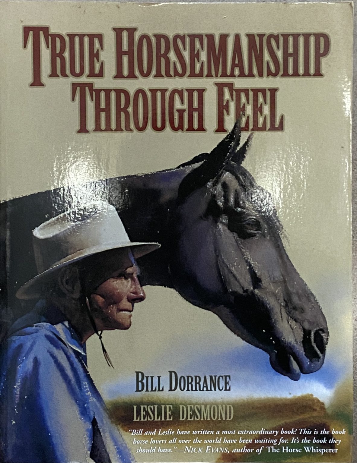 018941 True Horsemanship Through Feel, Bill Dorrance and Leslie