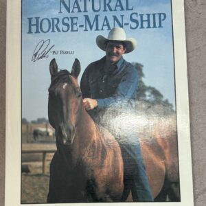Natural Horse-Man-Ship By Pat Parelli