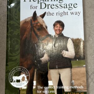 Preparing For Dressage The Right Way By Katja Von Ronne