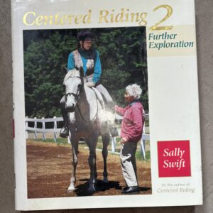 Centered Riding 2 By Sally Swift