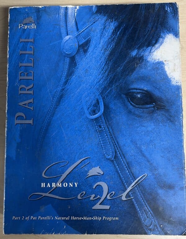 Parelli Natural Horsemanship Level 2 Home Study Program