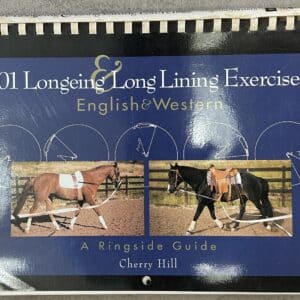 101 Longeing and Long Lining Exercises, Cherry Hill