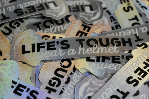 Life's Tough Wear a Helmet Water Bottle Sticker