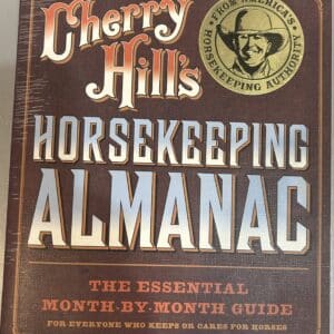 Cherry Hill's Horsekeeping Almanac By Cherry Hill