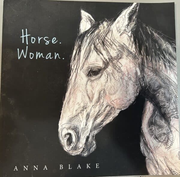 Horse Woman By Anna Blake