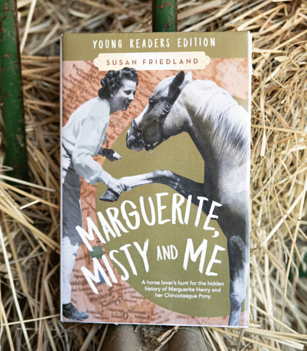 Marguerite, Misty, and Me, Susan Friedland Young Readers Edition