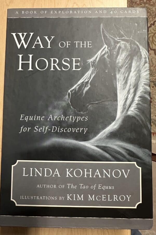 Way of the Horse, Linda Kohanov