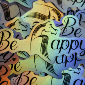 Horseplay Apparel Be Happy Sticker