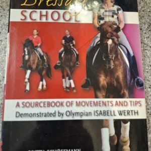 Dressage School: A Sourcebook of Movements and Tips