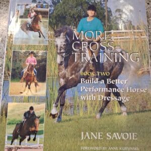 More Cross-training: Build a Better Performance Horse with Dressage