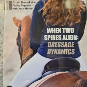 When Two Spines Align: Dressage Dynamics, by Beth Baumert
