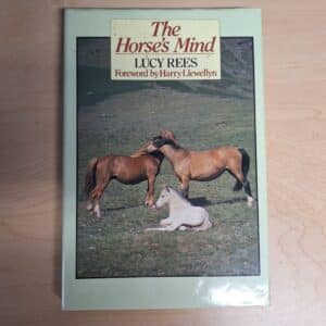 The Horses Mind, by Lucy Rees