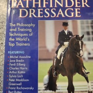 Pathfinder Dressage, by J.A. Allen