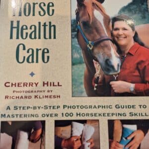Horse Health Care, by Cherry Hill