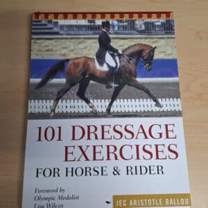 Cover of 101 Dressage Exercises for Horse and Rider by Jec Aristotle Ballou